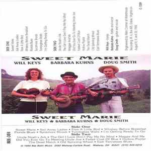 Will Keys  Barbara Kuhns  Doug Smith - Sweet Marie Album
