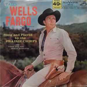 Prairie Chiefs - Tales Of Wells Fargo Album