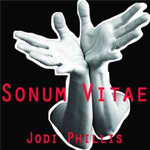 Jodi Phillis - Sonum Vitae Album