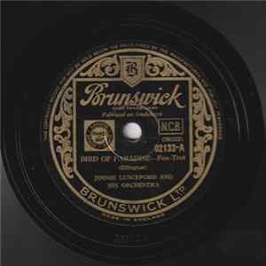 Jimmie Lunceford And His Orchestra - Bird Of Paradise / Hittin' The Bottle Album
