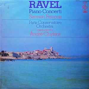 Ravel / Samson Francois / Paris Conservatoire Orchestra conducted by André Cluytens - Piano Concerti Album