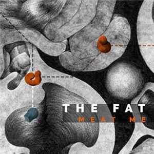 The Fat - Meat Me Album