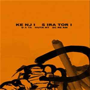 Kenji Siratori - Data Mutant Scream Album