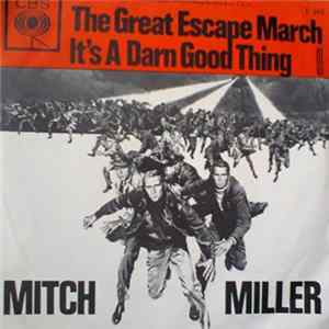 Mitch Miller - The Great Escape March / It's A Darn Good Thing Album