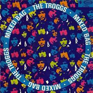 The Troggs - Mixed Bag Album