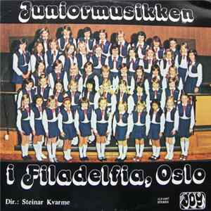 Juniormusikken I Filadelfia, Oslo - Juniormusikken I Filadelfia, Oslo Album