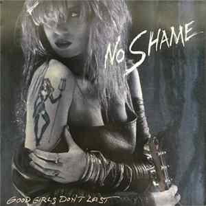 No Shame - Good Girls Don't Last Album