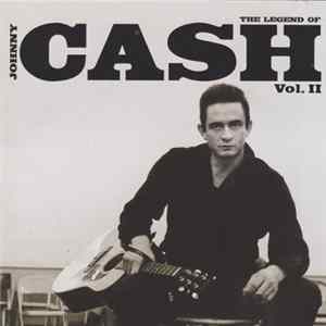 Johnny Cash - The Legend Of Johnny Cash Vol. II Album
