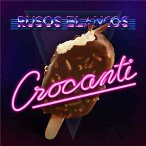 Rusos Blancos - Crocanti Album