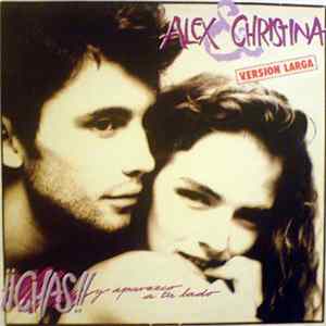 Alex & Christina - Chas! Y Aparezco A Tu Lado Album