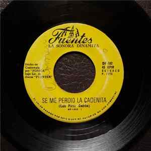La Sonora Dinamita - Se Me Perdio La Cadenita / Cumbia Soleada Album