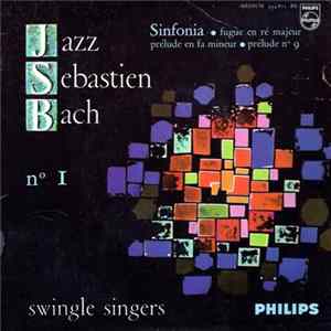 Swingle Singers - Jazz Sebastien Bach N° I Album