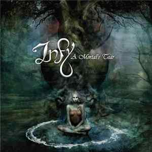Infy - A Mortal's Tear Album