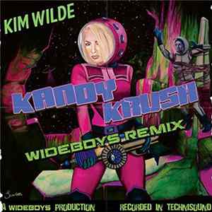 Kim Wilde - Kandy Krush (Wideboys Remix) Album