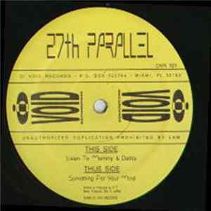 27th Parallel - Something For Your Mind / Listen To Mommy & Daddy Album