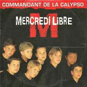 Mercredi Libre - Commandant De La Calypso Album