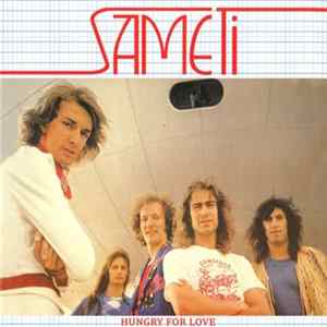 Sameti - Hungry For Love Album