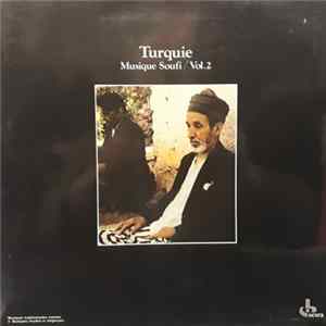 Kudsi Erguner, Nezih Uzel - Turquie - Musique Soufi / Vol. 2 Album