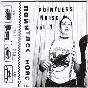 Various - Pointless Noise Vol. 1 Album