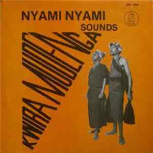 Nyami Nyami Sounds - Kwira Mudenga Album