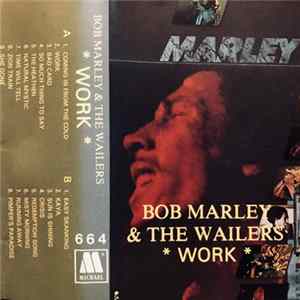 Bob Marley & The Wailers - Work Album