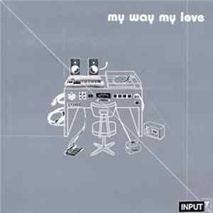 My Way My Love - Dedicated to an Angel on Your Shoulder Album