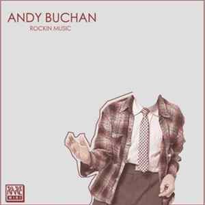 Andy Buchan - Rockin Music Album