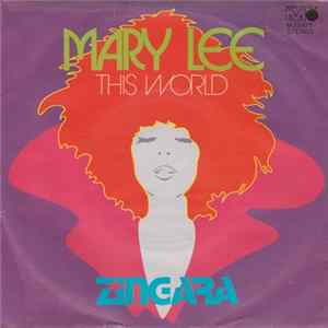 Zingara - Mary Lee / This World Album