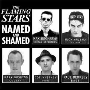 The Flaming Stars - Named And Shamed Album