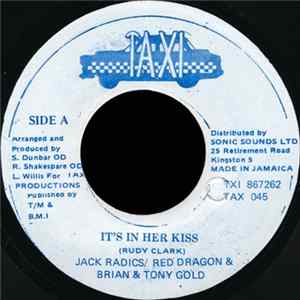 Jack Radics, Red Dragon & Brian & Tony Gold - It's In Her Kiss Album