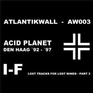 I-F - Lost Tracks For Lost Minds - Part 3 Album