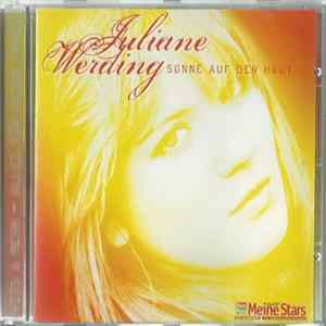 Juliane Werding - Sonne Auf Der Haut (Hits & Mehr - Alles Für Meine Fans!) Album