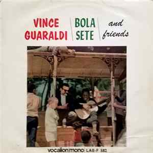 Vince Guaraldi, Bola Sete - Vince Guaraldi Bola Sete And Friends Album