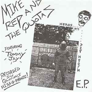 Mike Rep And The Quotas - Heros...And Idols Album