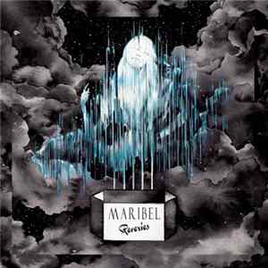 Maribel - Reveries Remixed Album