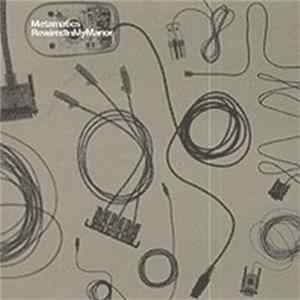 Metamatics - Rewired In My Manor Album
