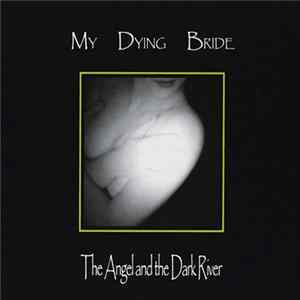 My Dying Bride - The Angel And The Dark River Album