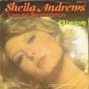 Sheila Andrews - Love Me Like A Woman Album