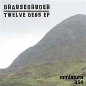 Brausebruder - Twelve Bens EP Album