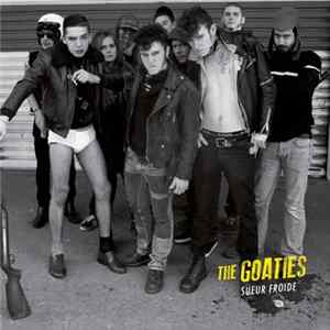The Goaties - Sueur Froide Album