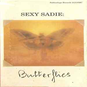 Sexy Sadie - Butterflies Album