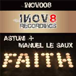 Astuni + Manuel Le Saux - Faith Album