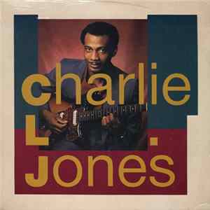 Charlie L. Jones - Charlie L. Jones Album