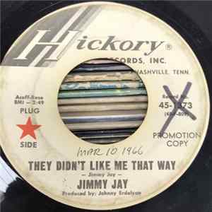 Jimmy Jay - They Didn't Like Me That Way/I Might As Well Go Home Album