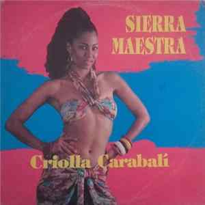 Sierra Maestra - Criolla Carabali Album