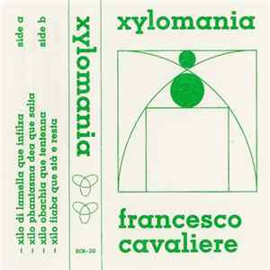 Francesco Cavaliere - Xylomania Album