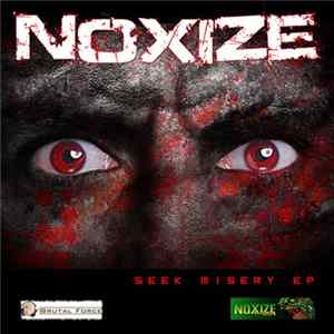 Noxize - Seek Misery EP Album