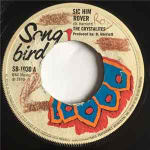 The Crystalites - Sic Him Rover / Drop Pan Album