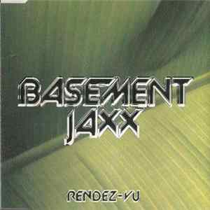 Basement Jaxx - Rendez-Vu Album