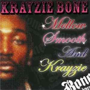 Krayzie Bone - Mellow Smooth & Krayzie Album